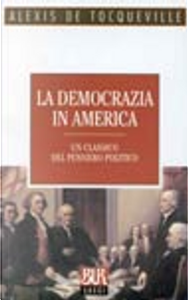 La democrazia in America by Alexis de Tocqueville