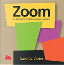 Zoom. Libro pop-up. Ediz. a colori by David A. Carter