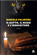 Il gatto, il mago e l'inquisitore by Daniele Palmieri