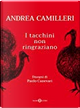 I tacchini non ringraziano by Andrea Camilleri