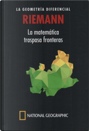Riemann: La geometría diferencial by Gustavo Ernesto Piñeiro