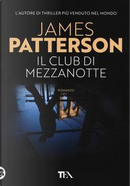 Il club di mezzanotte by James Patterson