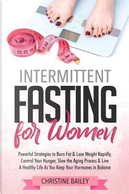 Intermittent Fasting for Women by Christine Bailey