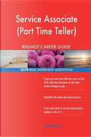 Service Associate (Part Time Teller) RED-HOT Career; 2579 REAL Interview Questio by Red-hot Careers