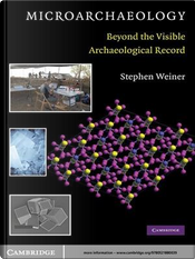 Microarchaeology by Stephen Weiner