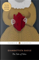 The Tale of Tales by Giambattista Basile