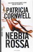 Nebbia rossa by Patricia D Cornwell