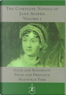 The complete novels of Jane Austen by Jane Austen