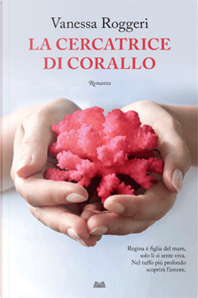 La cercatrice di corallo by Vanessa Roggeri