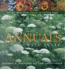 Annuals with Style by Michael Ruggiero, Tom Christopher