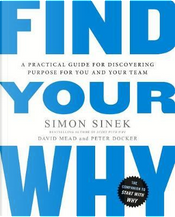 Find Your Why by Simon Sinek