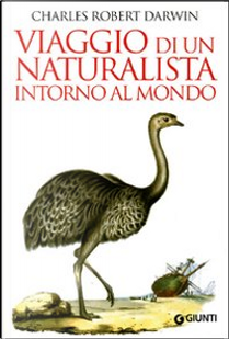 Viaggio di un naturalista intorno al mondo by Charles Darwin