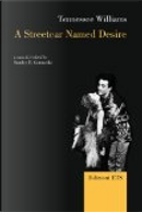A Streetcar Named Desire by Tennessee Williams