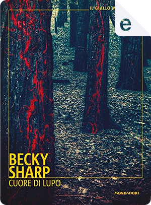 Cuore di lupo by Becky Sharp