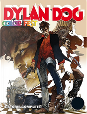 Dylan Dog Color Fest n. 11 by Cristiana Astori, Francesco Tedeschi, Giovanni Gualdoni, Mariano Rose, Roberto Recchioni, Veronica Tinnirello