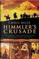 Himmler's Crusade by Christopher Hale