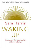Waking Up by Sam Harris