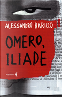 Omero, Iliade by Alessandro Baricco