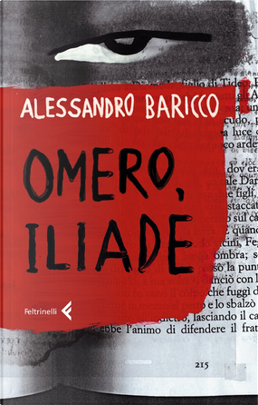 Omero, Iliade by Alessandro Baricco