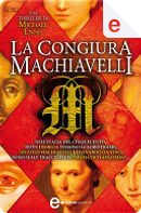 La congiura Machiavelli by Michael Ennis