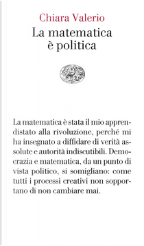 La matematica è politica by Chiara Valerio