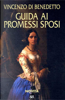 Guida ai Promessi sposi by Vincenzo Di Benedetto
