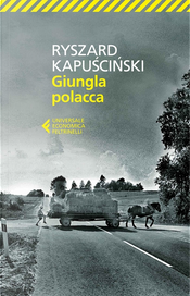 Giungla polacca by Ryszard Kapuscinski