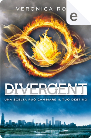 Divergent by Veronica Roth