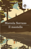 Il mantello by Marcela Serrano