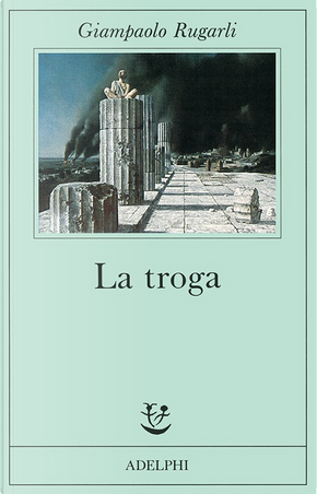 La troga by Giampaolo Rugarli