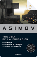 Trilogía de la Fundación by Isaac Asimov