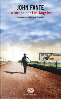 La strada per Los Angeles by John Fante