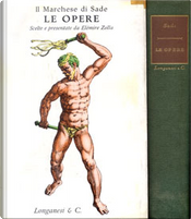 Le opere by Donatien Alphonse François De Sade