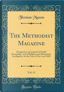 The Methodist Magazine, Vol. 11 by Thomas Mason