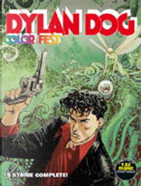 Dylan Dog Color Fest n. 9 by Barbara Baraldi, Giovanni Gualdoni, Marco Belli, Maurizio Mantero, Mauro Boselli