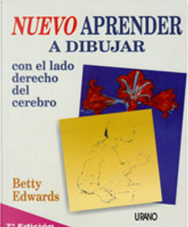 Nuevo aprender a dibujar con el lado derecho del cerebro by Betty Edwards
