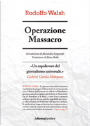 Operazione Massacro by Rodolfo Walsh
