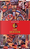The System by Peter Kuper