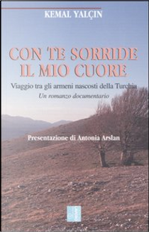 Con te sorride il mio cuore by Kemal Yalcin