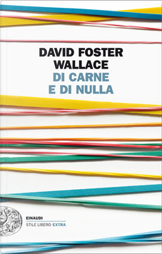 Di carne e di nulla by David Foster Wallace