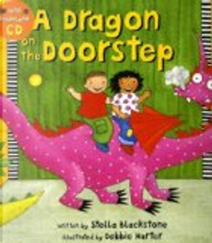 A Dragon on the Doorstep by Stella Blackstone