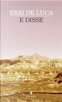 E disse by Erri De Luca