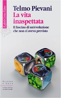 La vita inaspettata by Telmo Pievani