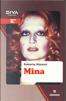 Mina by Roberta Maresci