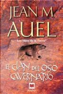 El clan del oso cavernario by Jean M. Auel
