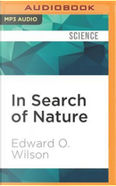 In Search of Nature by Edward O. Wilson
