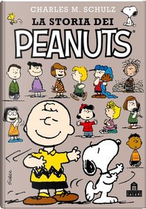 La storia dei Peanuts by Charles M. Schulz
