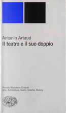 Il teatro e il suo doppio by Antonin Artaud
