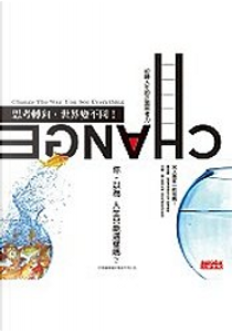 CHANGE 思考轉向，世界變不同！ by Hank Wasiak, Kathryn D. Cramer