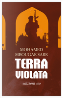 Terra violata by Mohamed Mbougar Sarr